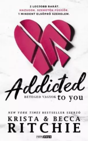 Addicted to you – Beteged vagyok - E-könyv Szuper akció