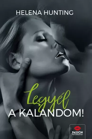 Azonnal elérhető Legyél a kalandom! - E-könyv