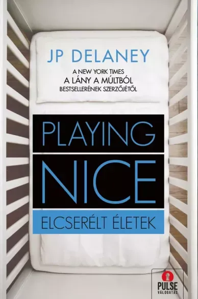 Playing Nice – Elcserélt életek - E-könyv Akciós ár