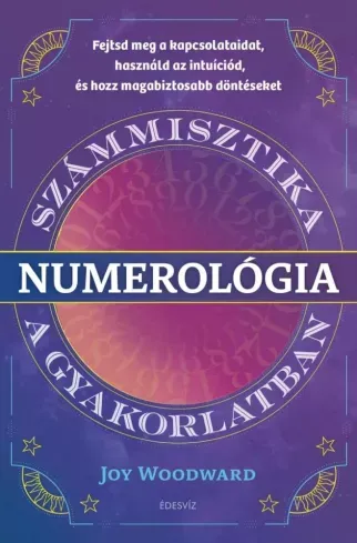 Rendeld meg most Numerológia - Számmisztika a gyakorlatban - E-könyv