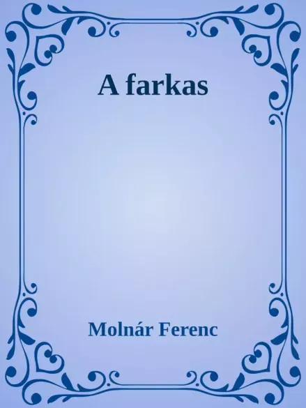 Vedd meg online A farkas - E-könyv