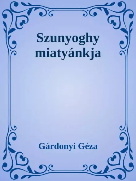 Szunyoghy miatyánkja - E-könyv Újdonság