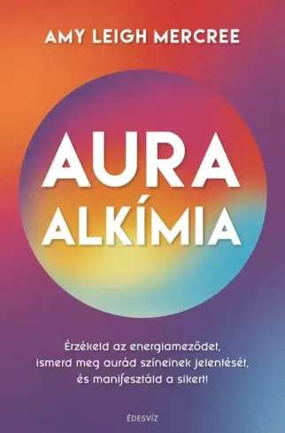 Legnépszerűbb Auraalkímia - E-könyv