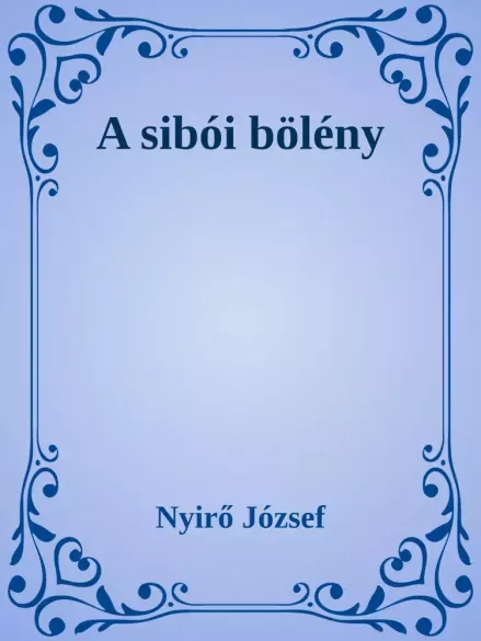 Legnépszerűbb A sibói bölény - E-könyv