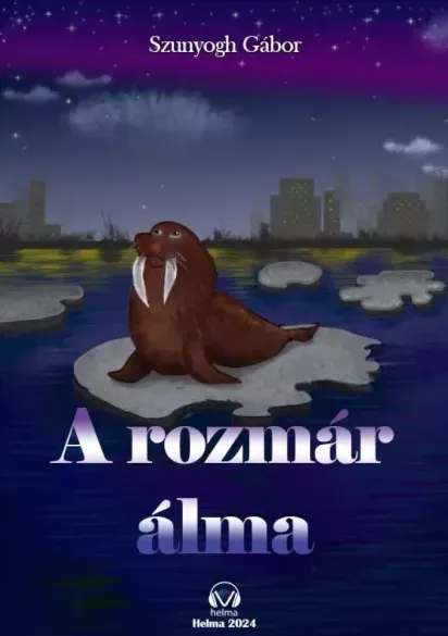 A rozmár álma - E-könyv Kedvezményes ár