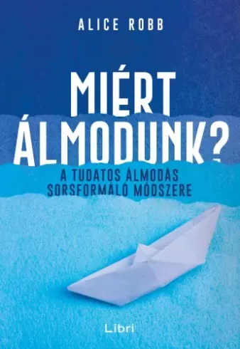 Miért álmodunk? - E-könyv Prémium