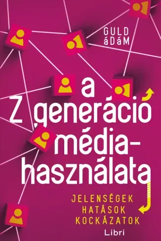 A Z generáció médiahasználata - E-könyv Ajánlat