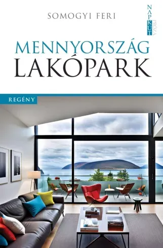 Kihagyhatatlan ajánlat Mennyország lakópark - E-könyv