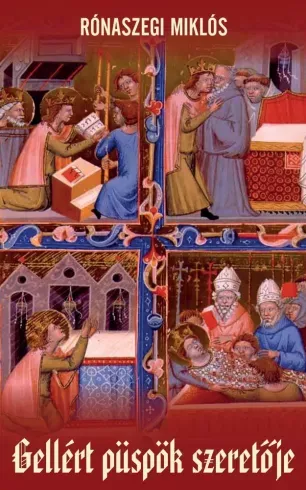 Gellért püspök szeretője - E-könyv Árcsökkenés