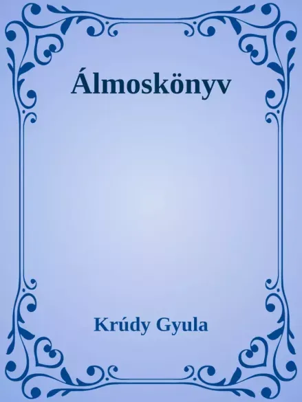 Álmoskönyv - E-könyv Ajánlat