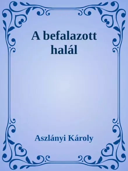 A befalazott halál - E-könyv Szuper ajánlat