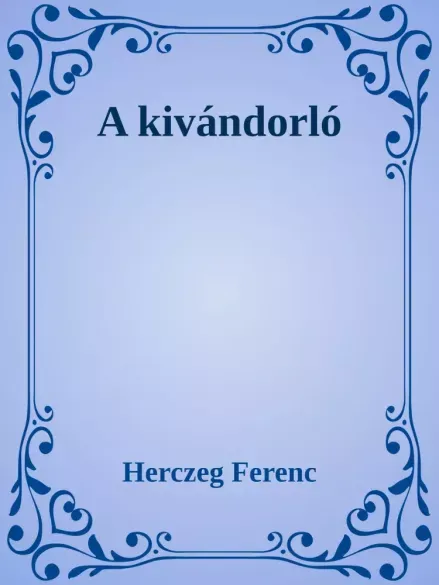 Kivándorló - E-könyv Kedvezményes ár