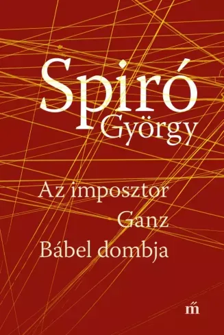 Az imposztor. Ganz. Bábel dombja - E-könyv Gyors szállítás