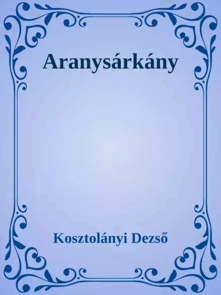 Aranysárkány - E-könyv Vedd meg online