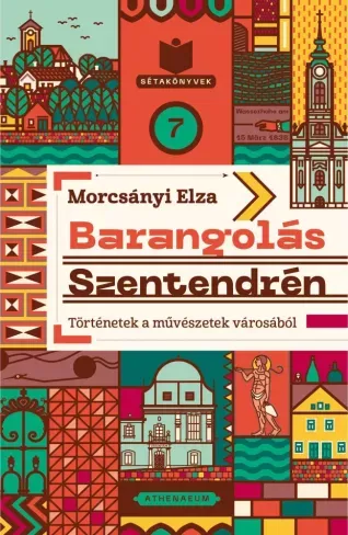 Barangolás Szentendrén - E-könyv Olcsóbb