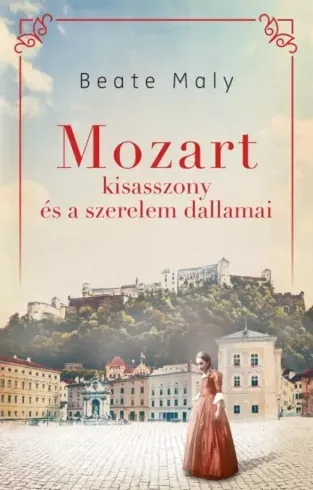Mozart kisasszony és a szerelem dallamai - E-könyv Árcsökkenés