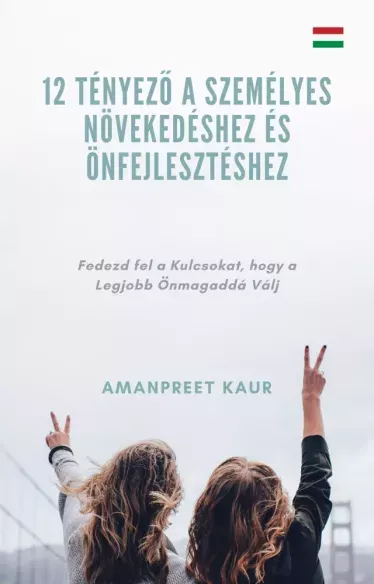 Árengedmény 12 tényező a személyes növekedéshez és önfejlesztéshez - E-könyv