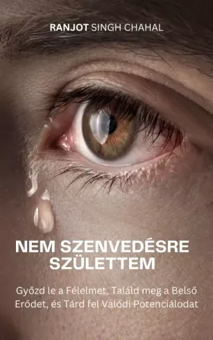 Nem szenvedésre születtem - E-könyv Azonnali szállítás