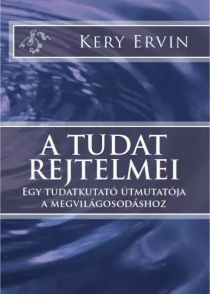 Rendeld meg most A tudat rejtelmei - E-könyv