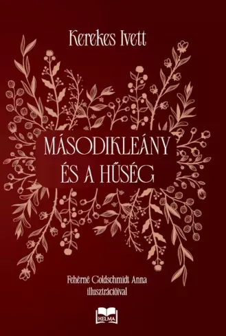 Alacsony ár Második leány és a hűség - E-könyv