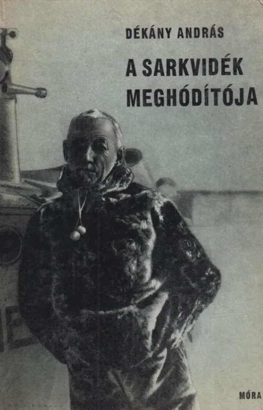 Gyors szállítás A sarkvidék meghódítója