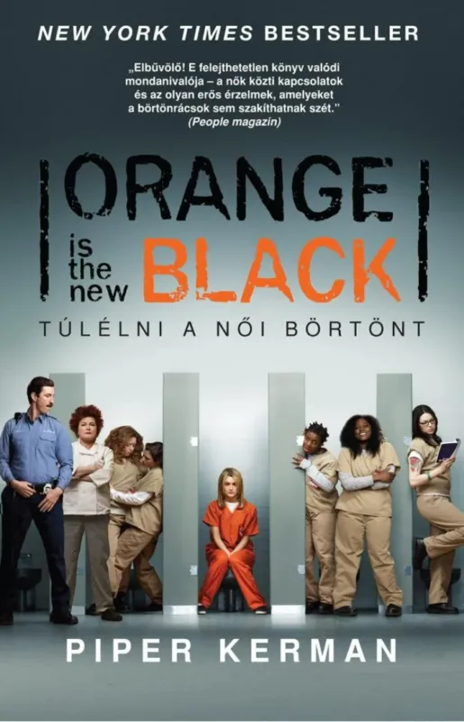 Kihagyhatatlan ajánlat Orange is the new Black - Túlélni a női börtönt