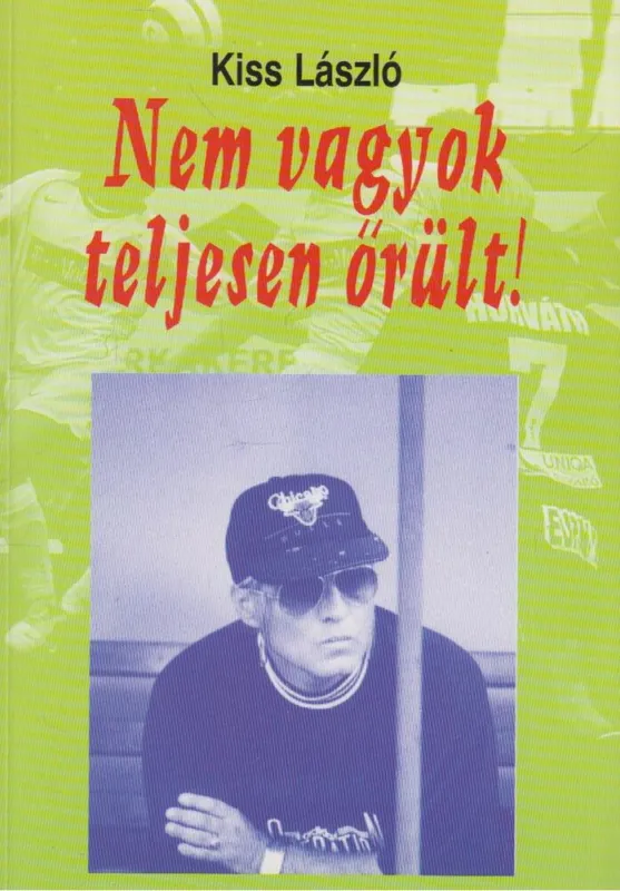 Nem vagyok teljesen őrült! Gyors kiszállítás