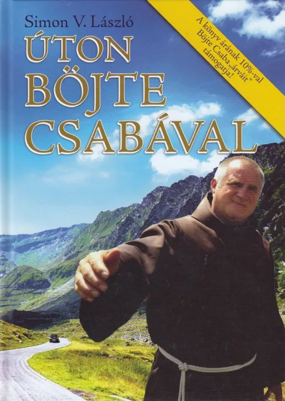 Úton Böjte Csabával Legjobb ár
