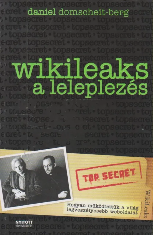 Wikileaks - A leleplezés Szuper akció
