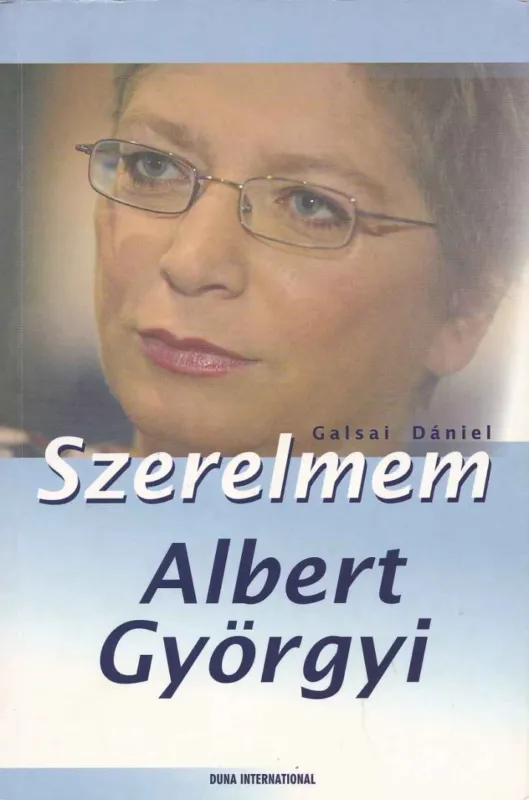 Prémium Szerelmem Albert Györgyi