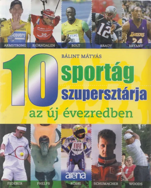 Akció 10 sportág 10 szupersztárja az új évezredben