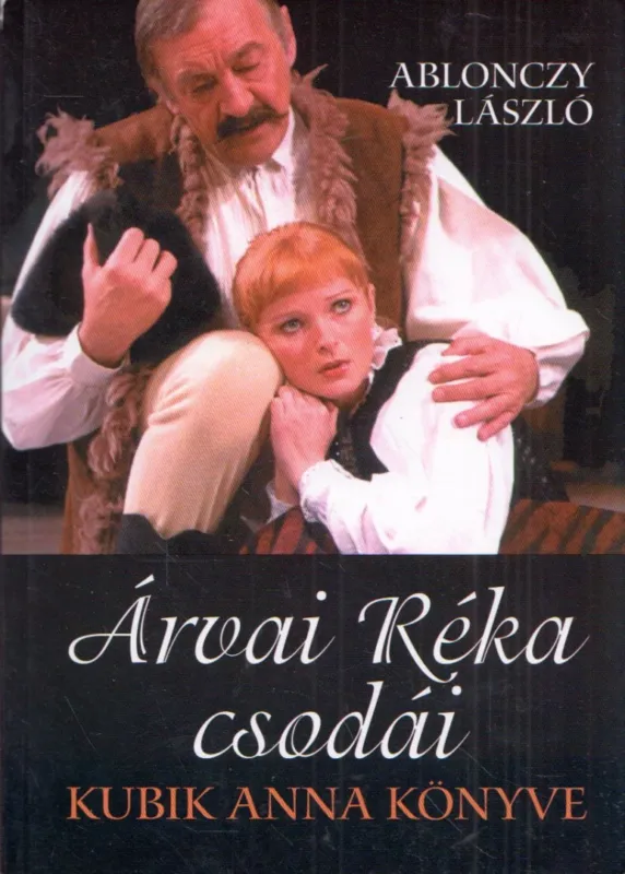 Prémium Árvai Réka csodái - Kubik Anna könyve