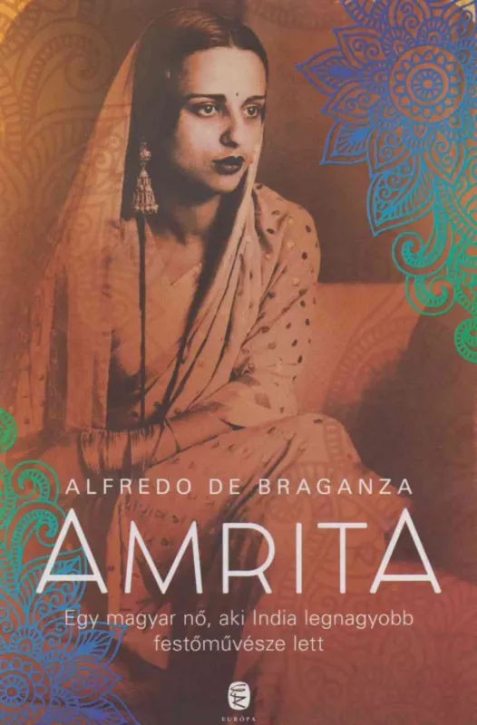 Amrita - Egy magyar nő, aki India legnagyobb festőművésze lett Árcsökkenés