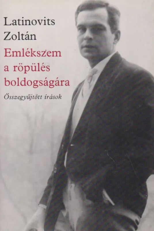 Újdonság Emlékszem a röpülés boldogságára