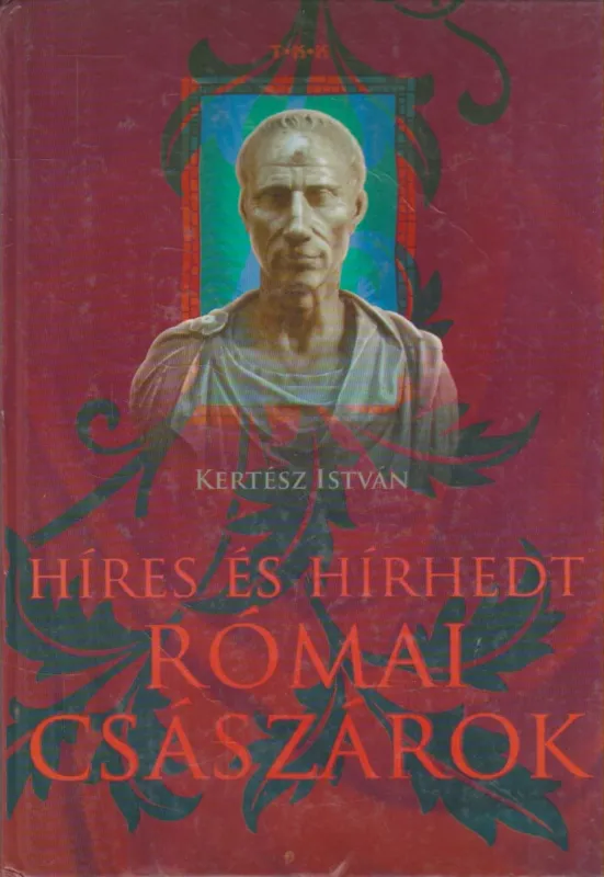Híres és hírhedt római császárok Szezonális akció