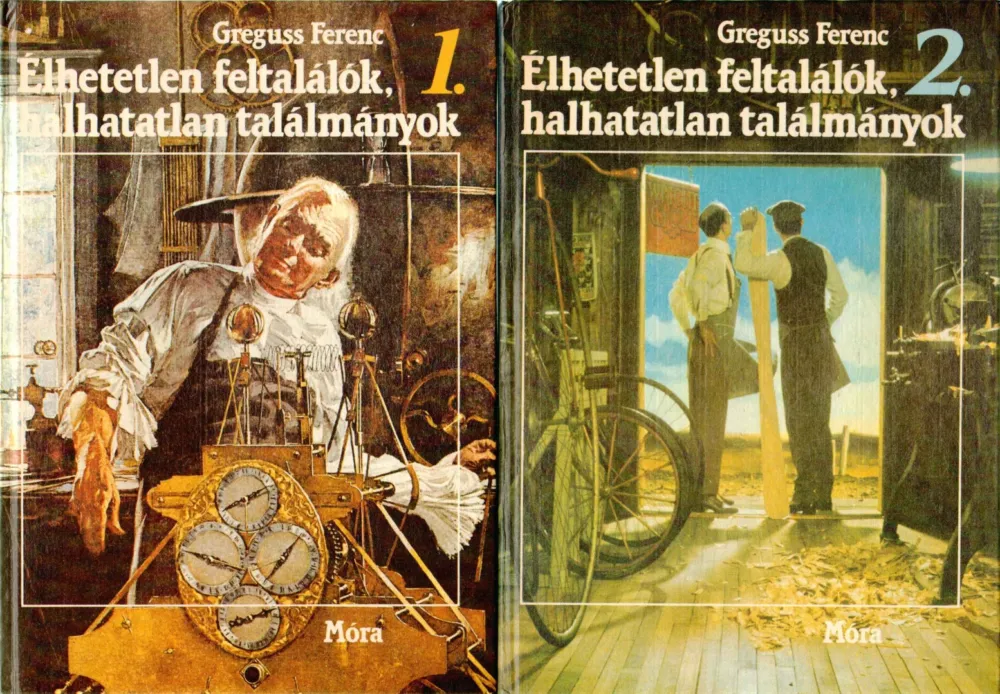 Élhetetlen feltalálók, halhatatlan találmányok I-II. kötet Utolsó esély