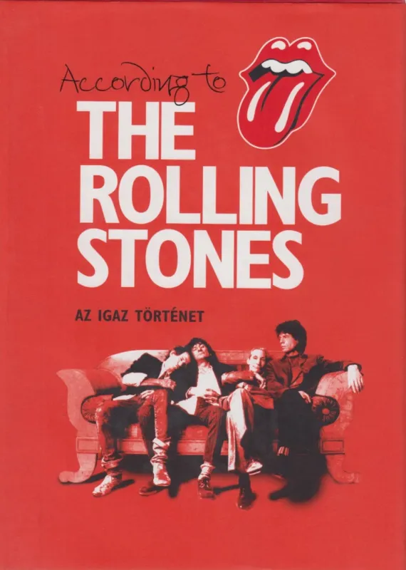 Legjobb ár According to The Rolling Stones - Az igaz történet