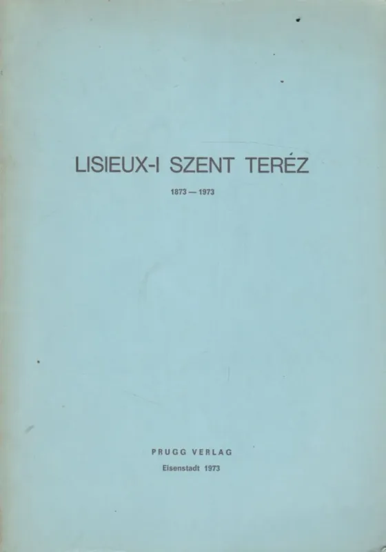 Legjobb ár Lisieux-i Szent Teréz