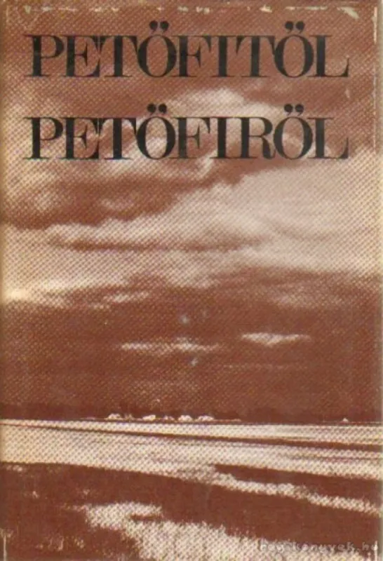 Petőfitől Petőfiről Legkelendőbb