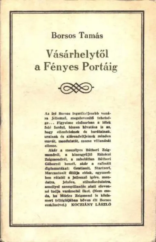 Bestseller Vásárhelytől a Fényes Portáig
