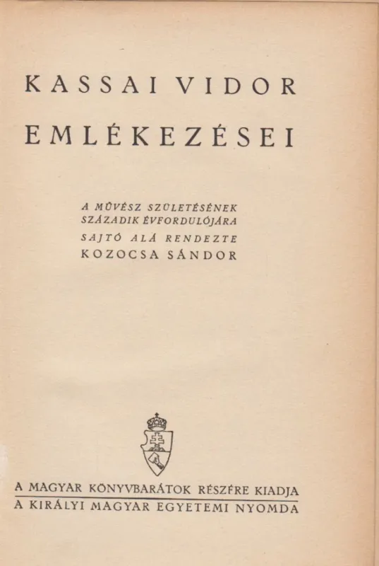 Kassai Vidor emlékezései Ajánlat