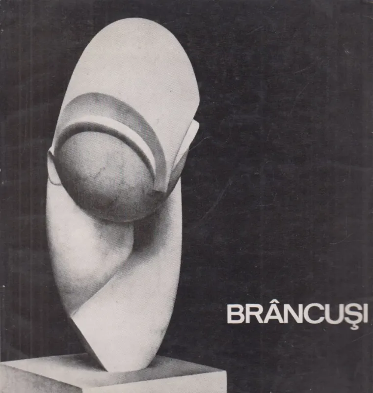 Azonnali szállítás Brancusi
