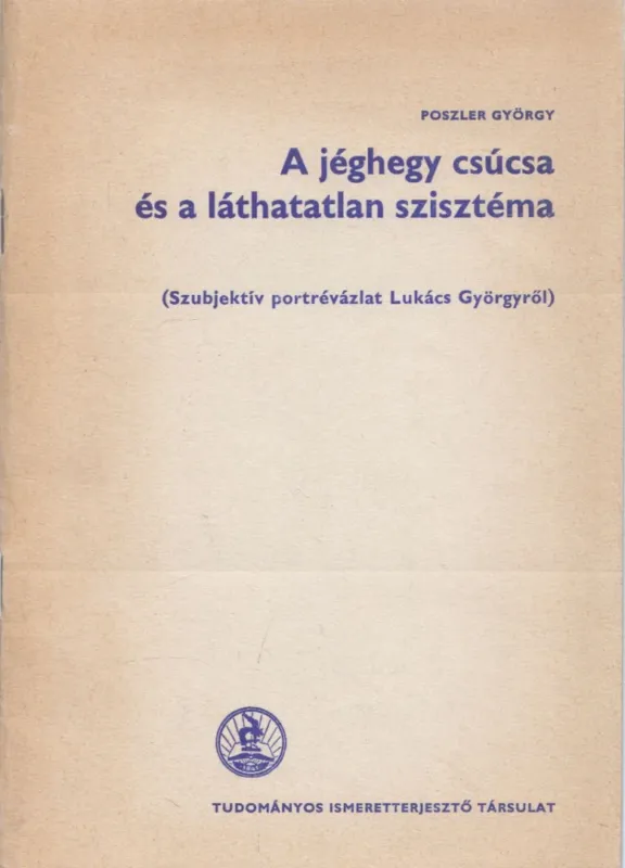 Legnépszerűbb A jéghegy csúcsa és a láthatatlan szisztéma