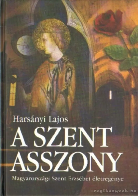 A szent asszony Újdonság