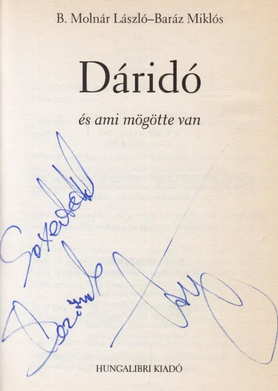 Dáridó (Galambos Lajos által dedikált) Szezonális akció