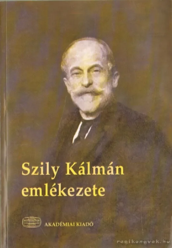 Legjobb ár Szily Kálmán emlékezete (1938-1924)