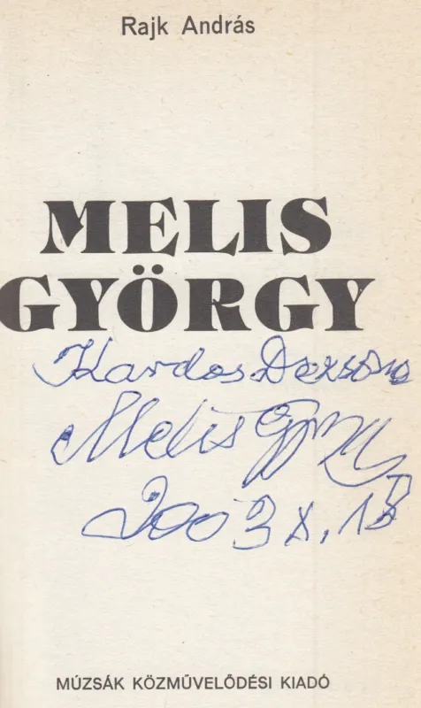 Akció Melis György (dedikált)