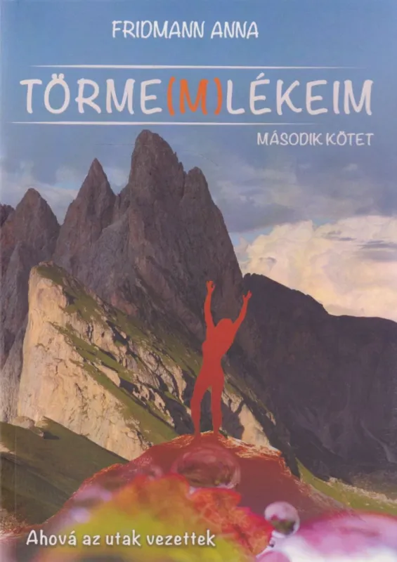 Szuper ajánlat Törme(m)lékeim II.