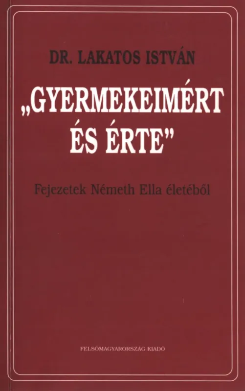 Árengedmény "Gyermekeimért és érte" (Dedikált)
