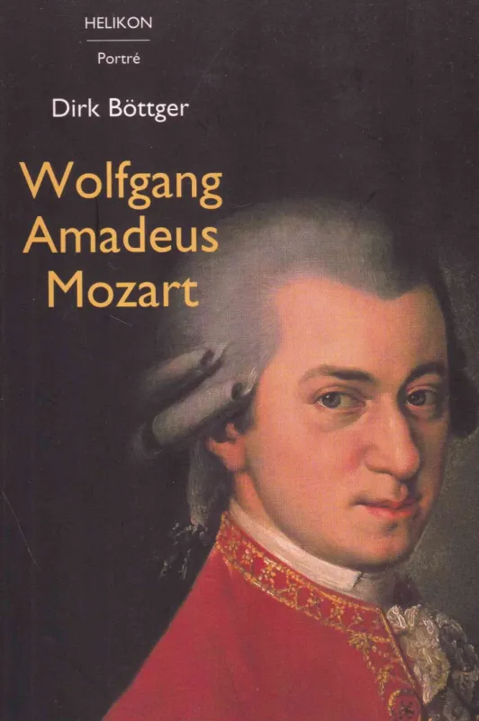 Szuper ajánlat Wolfgang Amadeus Mozart